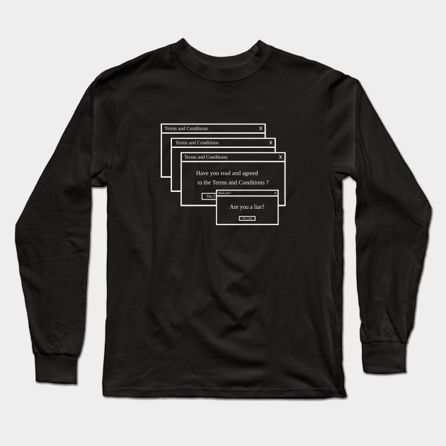 Terms & Conditions - LIAR Long Sleeve T-Shirt by TinyCult